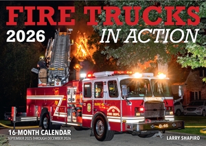 Shapiro, Larry. Fire Trucks in Action 2026 - 16-Month Calendar--September 2025 through December 2026. Quarto Publishing Plc IWUK, 2025.