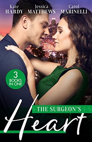 Hardy, Kate / Matthews, Jessica et al. The Surgeon's Heart - Heart Surgeon, Prince...Husband! / Unlocking the Surgeon's Heart / Seduced by the Heart Surgeon. HarperCollins, 2023.