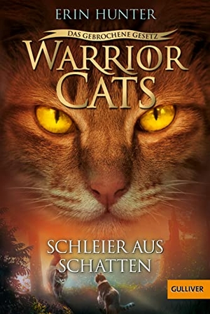 Hunter, Erin. Warrior Cats - Das gebrochene Gesetz - Schleier aus Schatten - Staffel VII, Band 3. Julius Beltz GmbH, 2022.