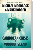 Sexton Blake: Caribbean Crisis & Voodoo Island