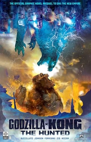 Buccellato, Brian. Godzilla x Kong: The Hunted. Legendary Comics, 2024.