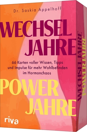 Appelhoff, Saskia. Wechseljahre - Powerjahre - 66 Karten voller Wissen, Tipps und Impulse für mehr Wohlbefinden im Hormonchaos  | Hilfe bei typischen Beschwerden für Frauen von der Expertin _me_not_pause_. riva Verlag, 2026.