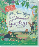 An Invitation to the Botanical Gardens