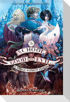 The School for Good and Evil 02: A World without Princes