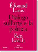 Dialogo sull'arte e la politica