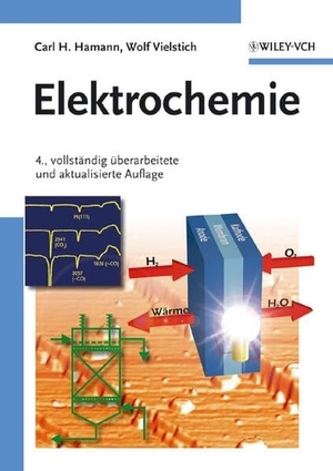 Hamann, Carl H. / Wolf Vielstich. Elektrochemie. Wiley-VCH GmbH, 2005.