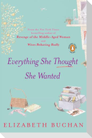 Everything She Thought She Wanted