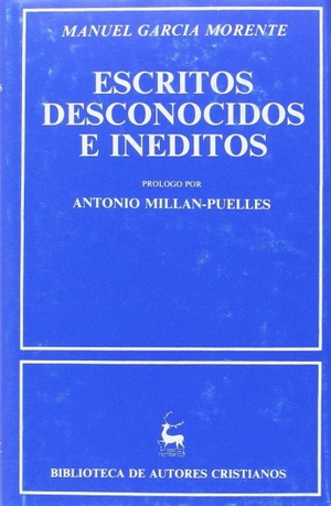 García Morente, Manuel. Escritos desconocidos e inéditos. Biblioteca Autores Cristianos, 1987.