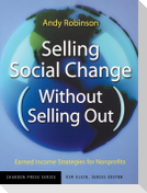 Selling Social Change Without Selling Out