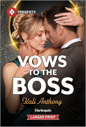 Anthony, Kali. Vows to the Boss. Harlequin, 2026.