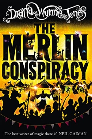 Jones, Diana Wynne. MERLIN CONSPIRACY PB. Harper Collins Publishers - UK Wholesale Acct, 2013.