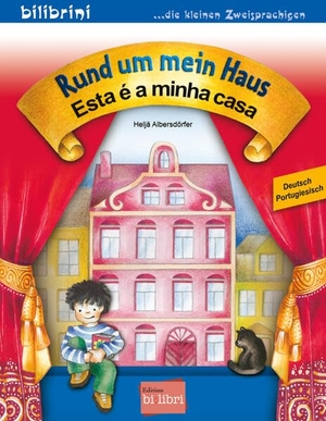 Albersdörfer, Heljä. Rund um mein Haus (Deutsch-Portugiesisch) - Zweisprachiges Kinderbuch. bilibri, 2025.