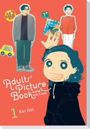 Adults'' Picture Book: New Edition, Vol. 1