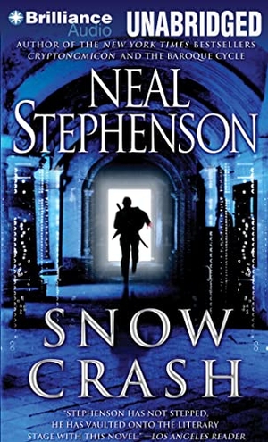 Stephenson, Neal. Snow Crash. Audio Holdings, 2012.