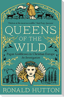 Queens of the Wild