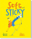 Soft and Sticky