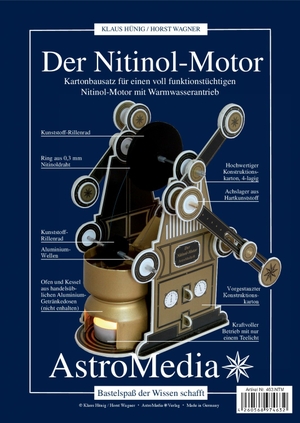 Hünig, Klaus. Der Nitinol-Motor. AstroMedia GmbH, 2017.