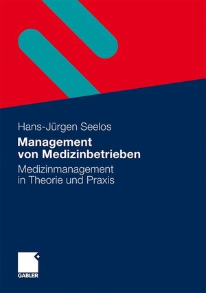 Seelos, H. -Jürgen. Management von Medizinbetrieben - Medizinmanagement in Theorie und Praxis. Springer Fachmedien Wiesbaden, 2010.