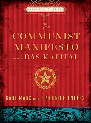Marx, Karl / Friedrich Engels. The Communist Manifesto and Das Kapital. Quarto Publishing Plc IWUK, 2021.