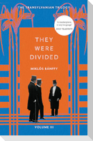 They Were Divided