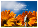 Little Heroes - kleine Eroberer (Wandkalender 2025 DIN A2 quer), CALVENDO Monatskalender