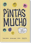 Pintas mucho. Una historia sobre el acogimiento familiar