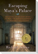 Escaping Maya's Palace