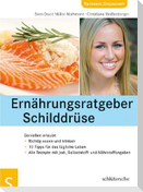 Ernährungsratgeber Schilddrüse