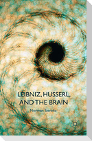 Leibniz, Husserl and the Brain