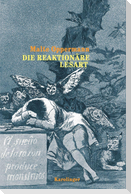 Die reaktionäre Lesart