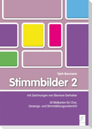 Stimmbilder 2