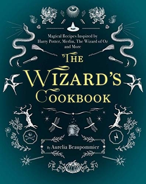 Beaupommier, Aurélia. The Wizard's Cookbook - Magical Recipes Inspired by Harry Potter, Merlin, the Wizard of Oz, and More. SKYHORSE PUB, 2017.