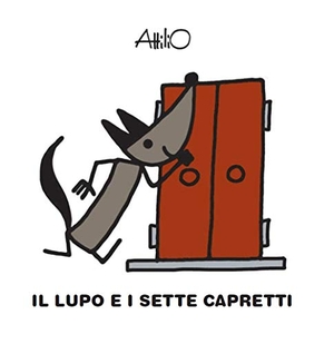 Cassinelli, Attilio. Il lupo e i sette capretti. Le mini fiabe di Attilio. Lapis, 2019.