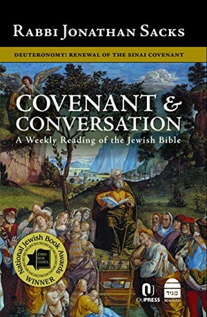 Sacks, Jonathan. Covenant & Conversation - Deuteronomy: Renewal of the Sinai Covenant. Maggid, 2019.