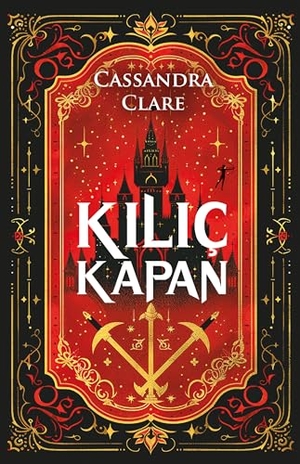 Clare, Cassandra. Kilic Kapan Ciltli. Artemis Yayinlari, 2025.