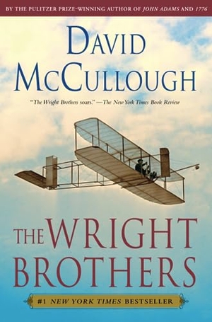 Mccullough, David. The Wright Brothers. Simon & Schuster, 2016.