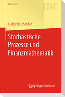 Stochastische Prozesse und Finanzmathematik