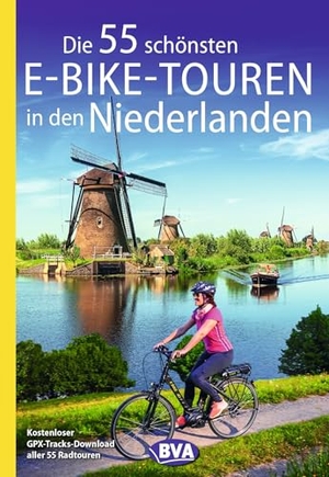 Kockskämper, Oliver. Die 55 schönsten E-Bike-Touren in den Niederlanden. BVA Bielefelder Verlag, 2021.