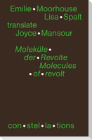 Moleküle der Revolte Molecules of revolt