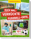 MARCO POLO Guck mal: Verrückte Fußball-Orte