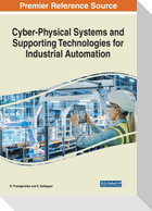 Cyber-Physical Systems and Supporting Technologies for Industrial Automation