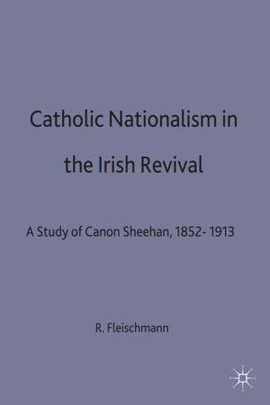 Fleischmann, Ruth / Fleischmann. Catholic Nationalism in the Irish Revival. Springer Nature B.V., 1997.