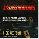 Assassinations: The Plots, Politics, and Powers Behind History-Changing Murders