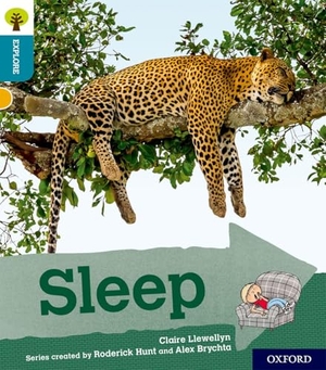 Llewellyn, Claire. Oxford Reading Tree Explore with Biff, Chip and Kipper: Oxford Level 9: Sleep. Oxford University Press, 2018.