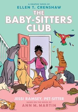 Martin, Ann M. Jessi Ramsey, Pet-Sitter: A Graphic Novel (the Baby-Sitters Club #18). Scholastic Inc., 2025.