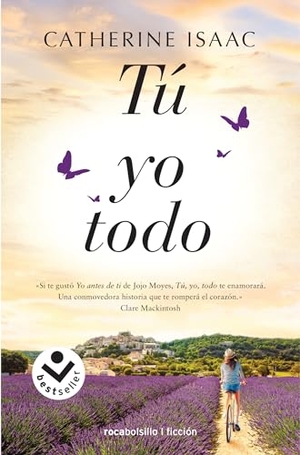 Fernández, Laura / Catherine Isaac. Tú, yo, todo. Roca Bolsillo, 2020.