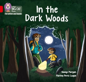 Morgan, Hawys. BIG CAT L&S - IN THE DARK WOOD. HarperCollins, 2020.