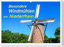 Besondere Windmühlen am Niederrhein (Wandkalender 2024 DIN A2 quer), CALVENDO Monatskalender