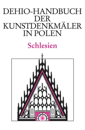 Badstübner, Ernst / Andrzej Tomaszewski et al (Hrsg.). Schlesien. Deutscher Kunstverlag, 2005.