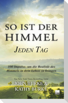 So ist der Himmel - Jeden Tag